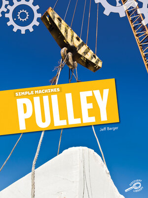 cover image of Simple Machines Pulley